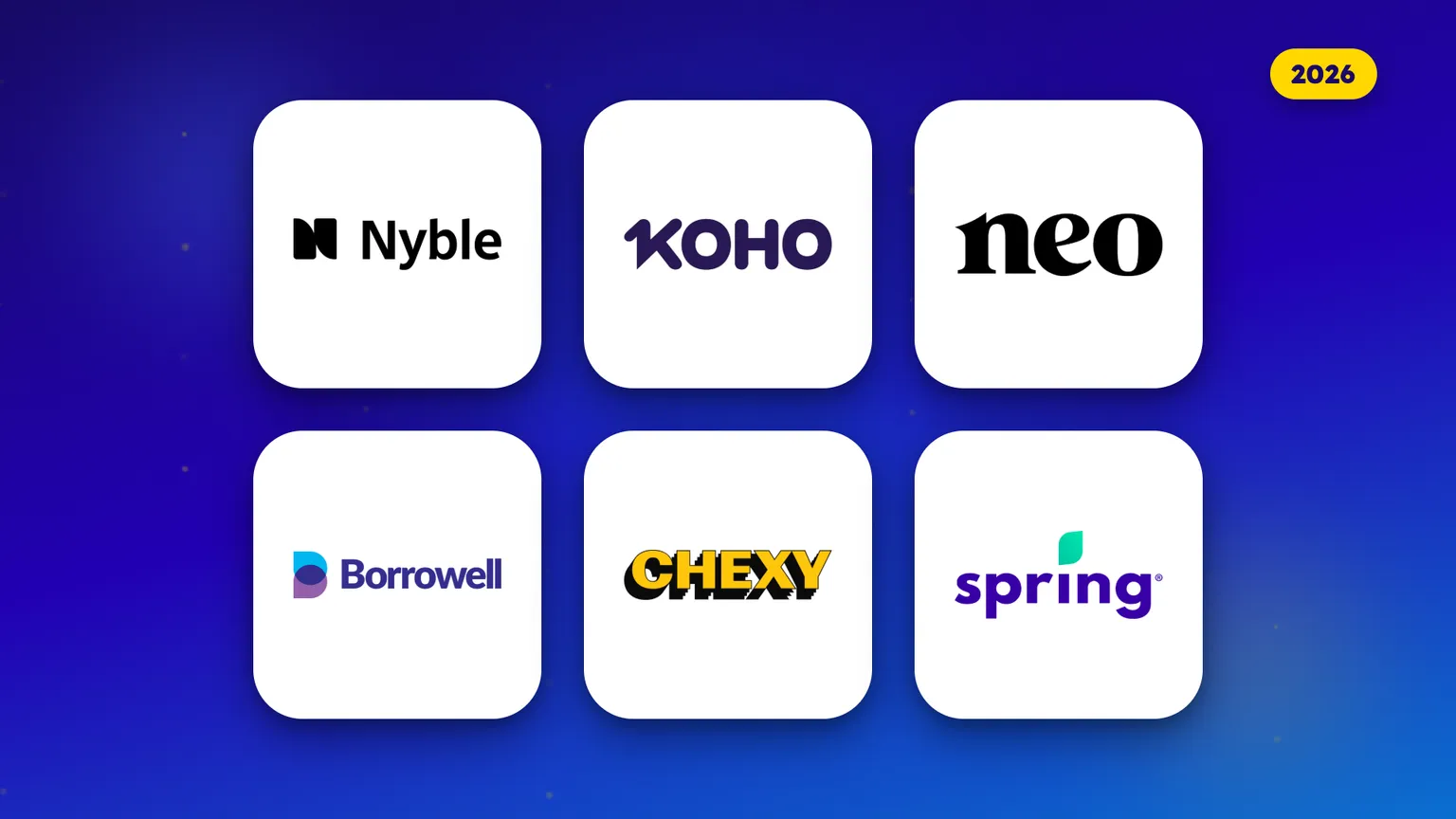 Logos des six applications canadiennes pour bâtir son crédit comparées en 2026 : Nyble, KOHO, Neo Financial, Borrowell, Chexy et Spring Financial.