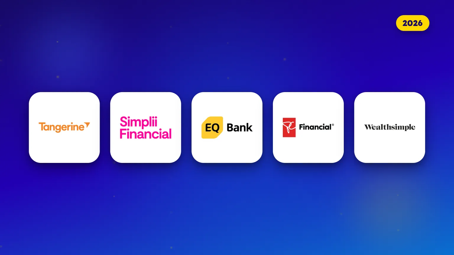 Logos of five no-fee Canadian bank accounts side by side for 2026, Tangerine, Simplii, EQ Bank, PC Financial and Wealthsimple.