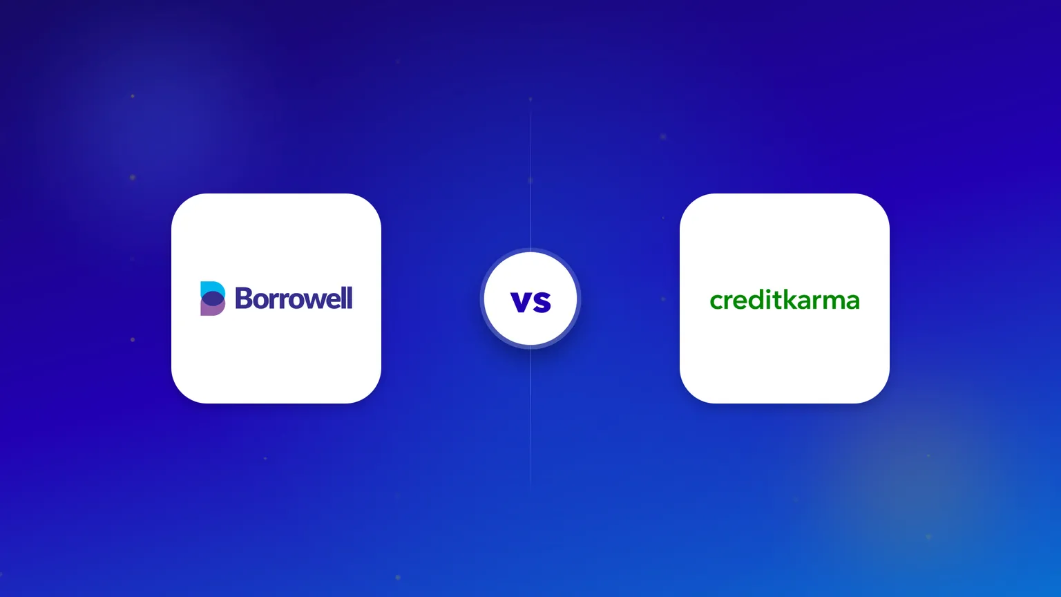 Les logos de Borrowell et de Credit Karma côte à côte dans une comparaison directe.