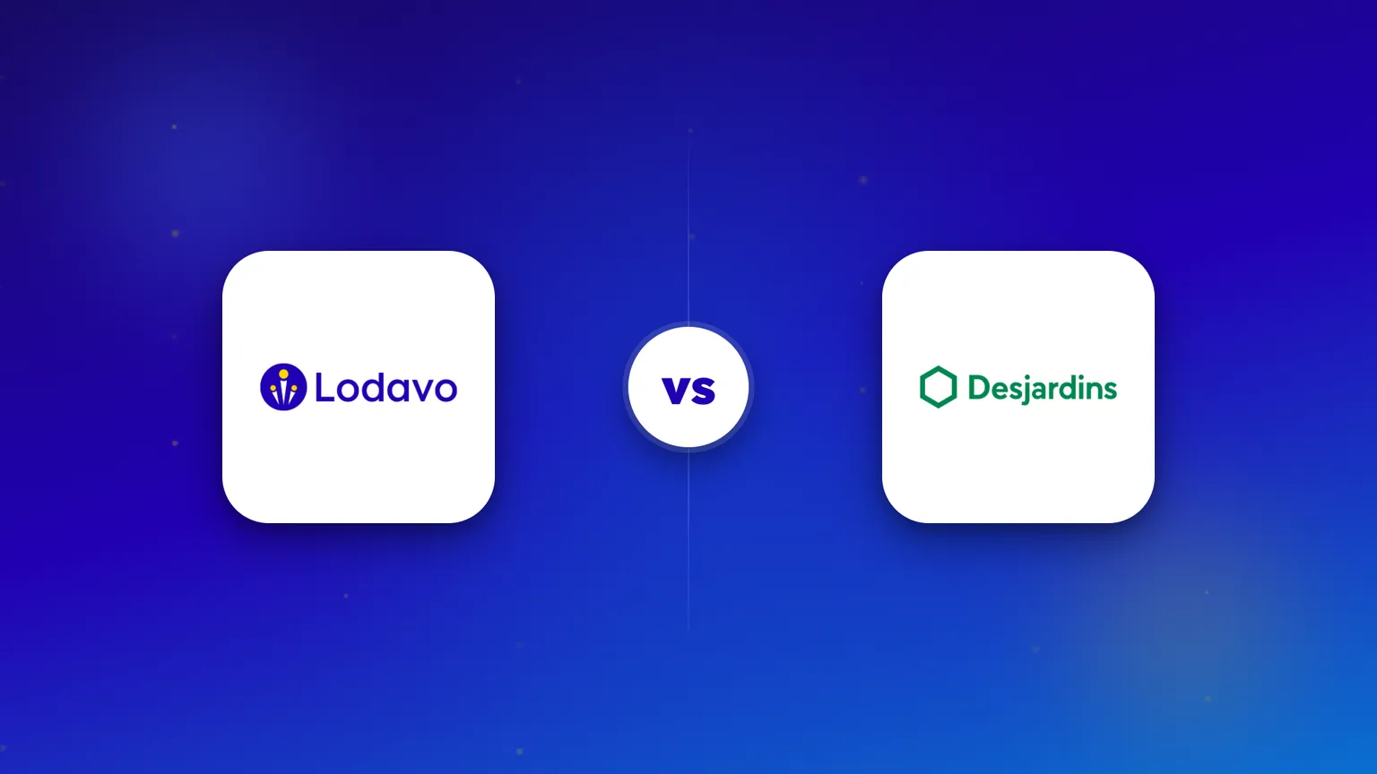 The Lodavo and Desjardins logos side by side in a head-to-head comparison.