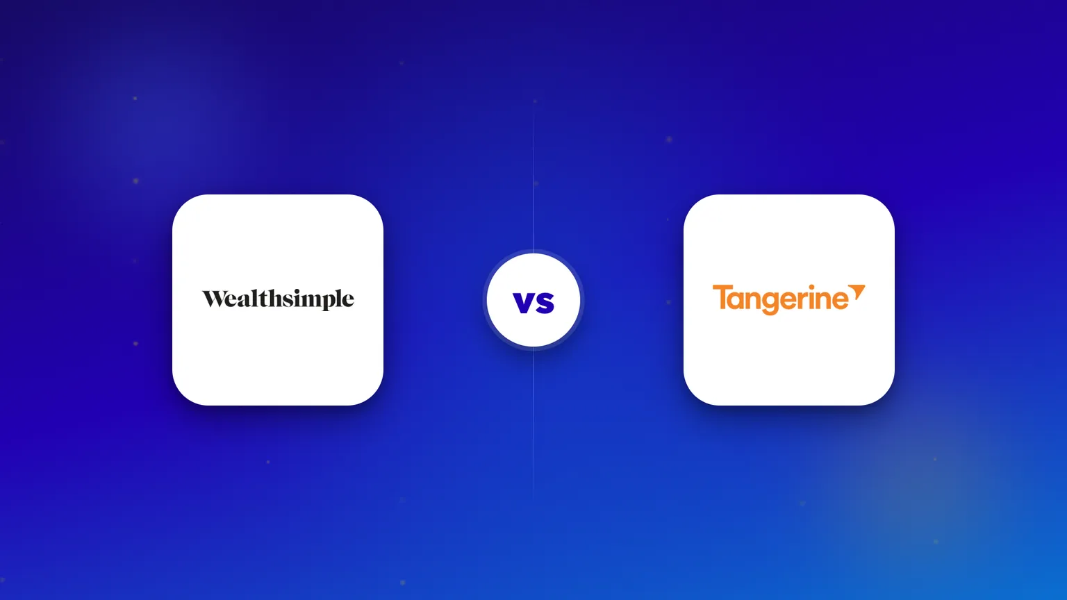 The Wealthsimple and Tangerine logos side by side in a head-to-head comparison.